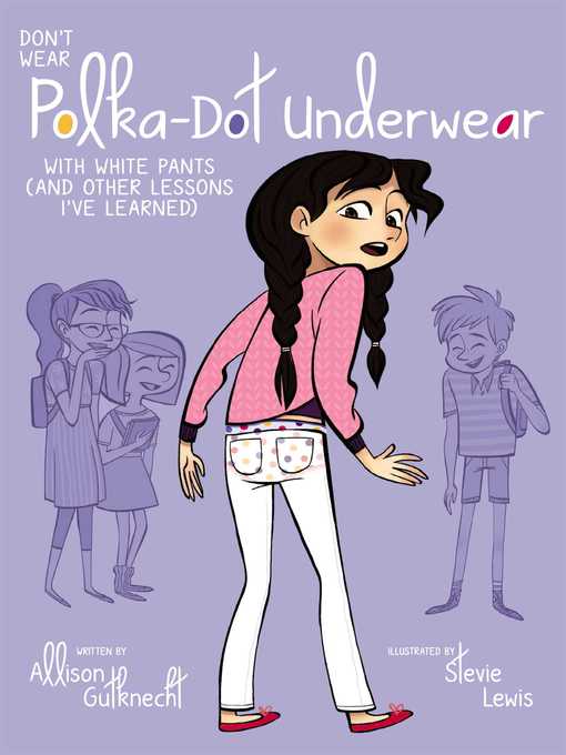Title details for Don't Wear Polka-Dot Underwear with White Pants by Allison Gutknecht - Available